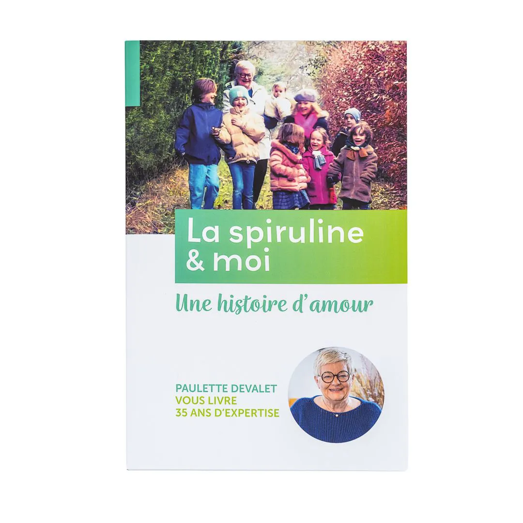 LA SPIRULINE ET MOI - PAULETTE DEVALET